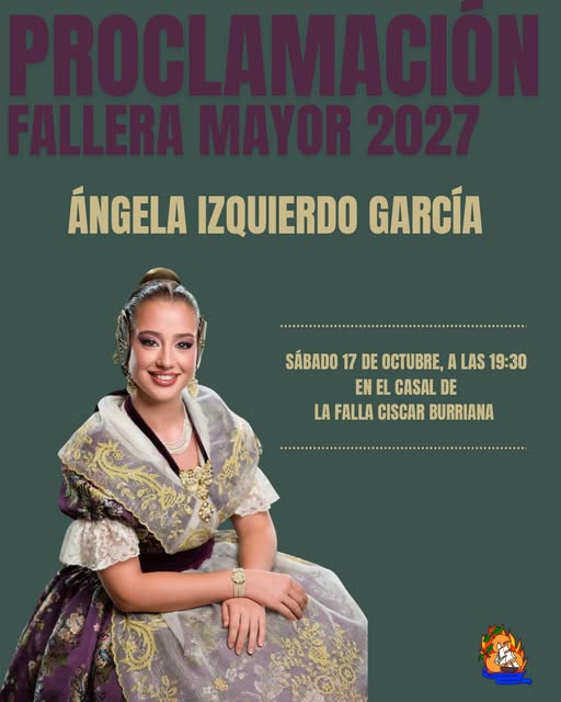 ✨Proclamación de nuestra Fallera Mayor 2027, Falla Císcar Burriana.
