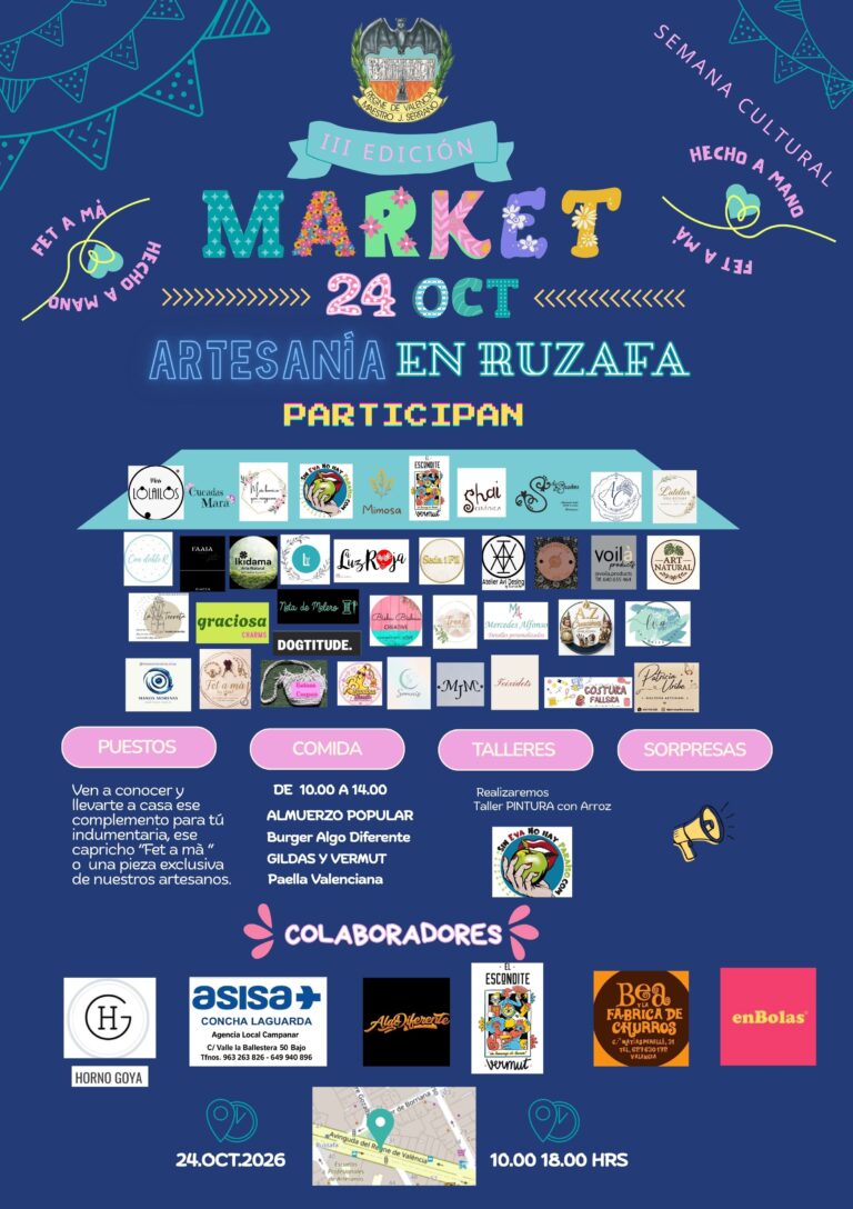 🔸La Falla Avd. Reino de Valencia - Maestro Serrano celebra el Mig Any Faller con la III edición de su Market de Artesanía “Hecho a mano / Fet a mà” dentro de la semana cultural.