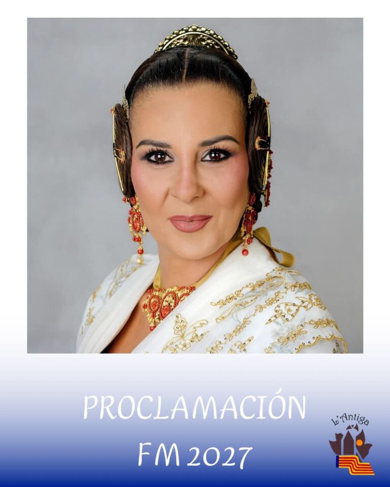 Proclamación Fallera Mayor 2027 Falla L'Antiga.