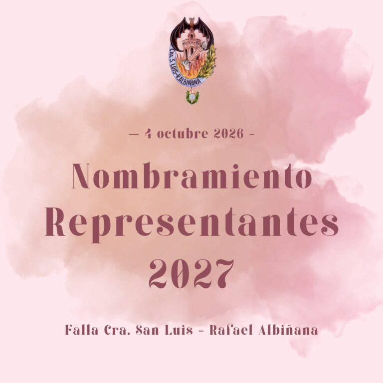 🔸Nombramiento Representantes Falla Carrera San Luis - Rafael Albiñana.