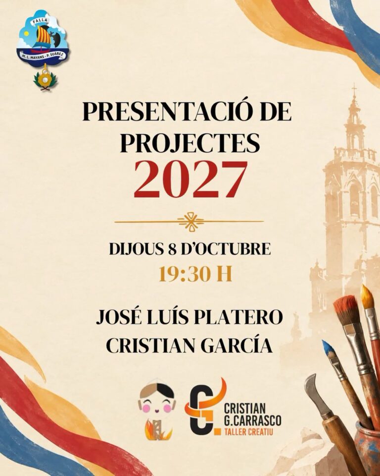 🎨 Presentació de Projectes 2027 Falla Ministre Lluís Mayans - Argenter Suárez i Almassora.