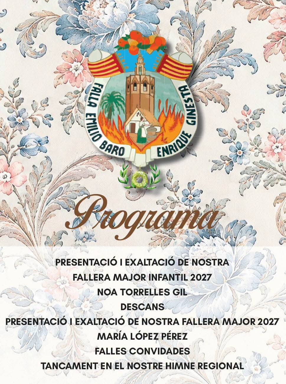 ✨ Presentació de nostres Falleres Majors 2027 i les seues Corts d’Honor, Falla Poeta Emilio Baró Enrique Ginesta.